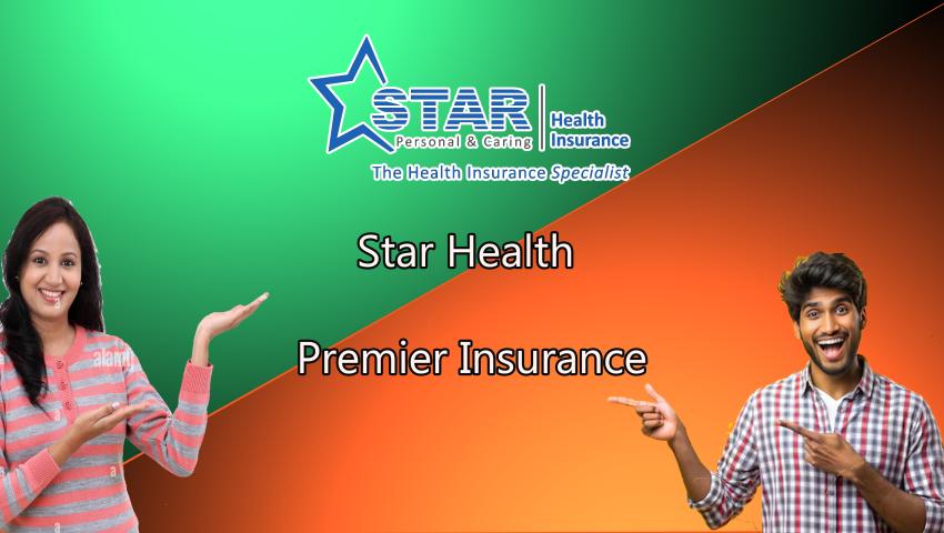 Star Health Premier Insurance Policy